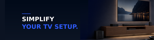 blue banner with text "Simplify Your TV Setup"