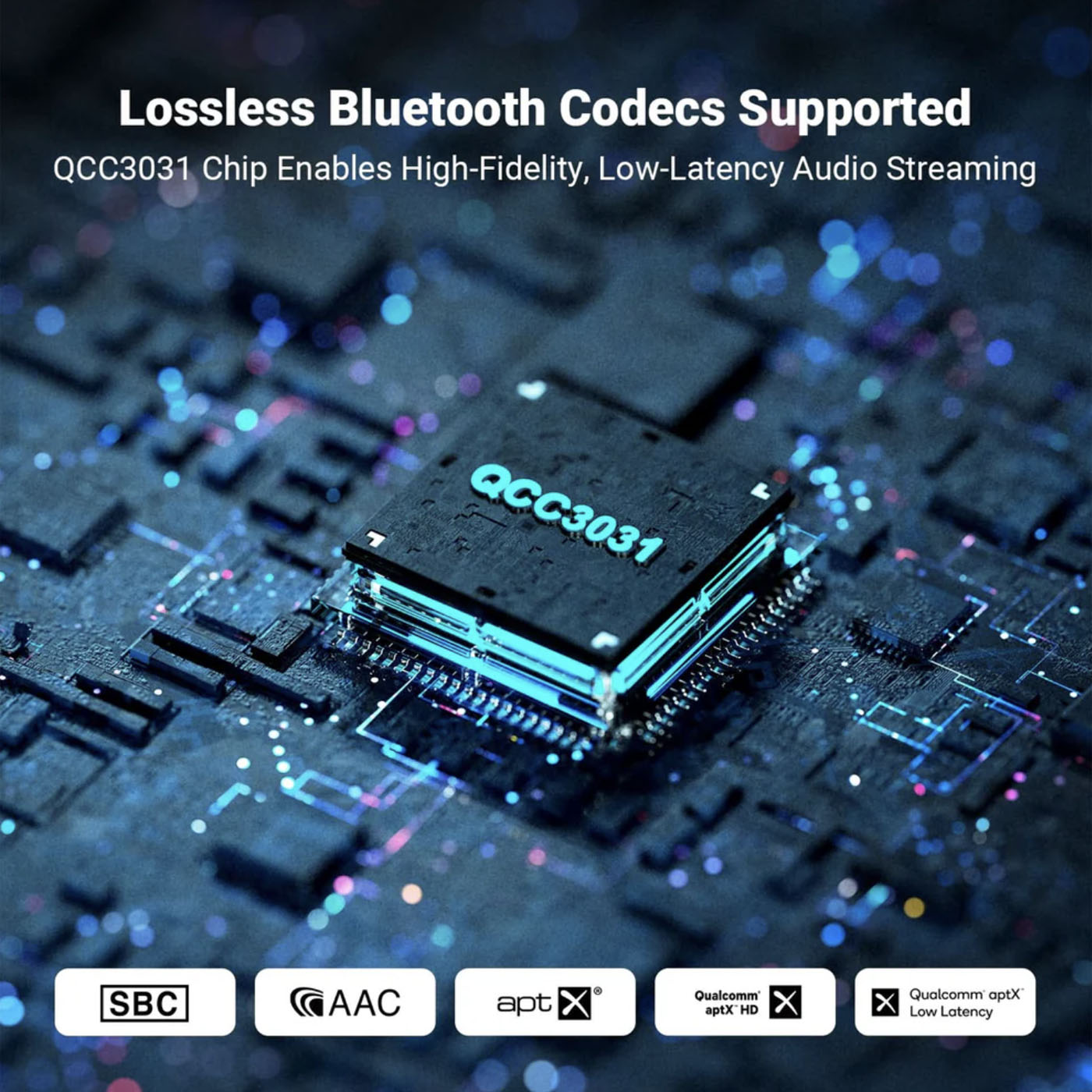 QCC3031 chip on a circuit board with text about lossless Bluetooth codecs and audio streaming capabilities.
