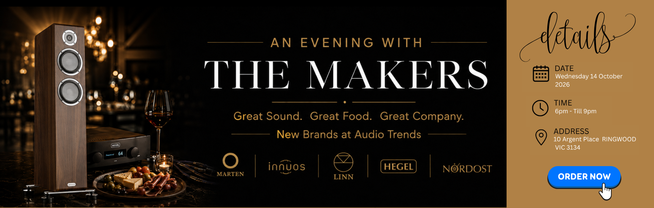 Promotional banner for 'An Evening With The Makers' featuring a tall silver and wood floor speaker on the left, a wine glass, and food on a table against a dark background with warm lights. The right side includes event details text and an 'ORDER NOW' button.